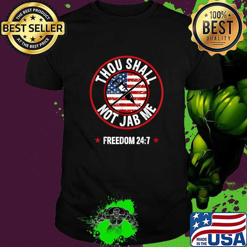 Awesome thou Shall Not Jab Me Anti-Vax No Vaccine Freedom American Flag T-Shirt