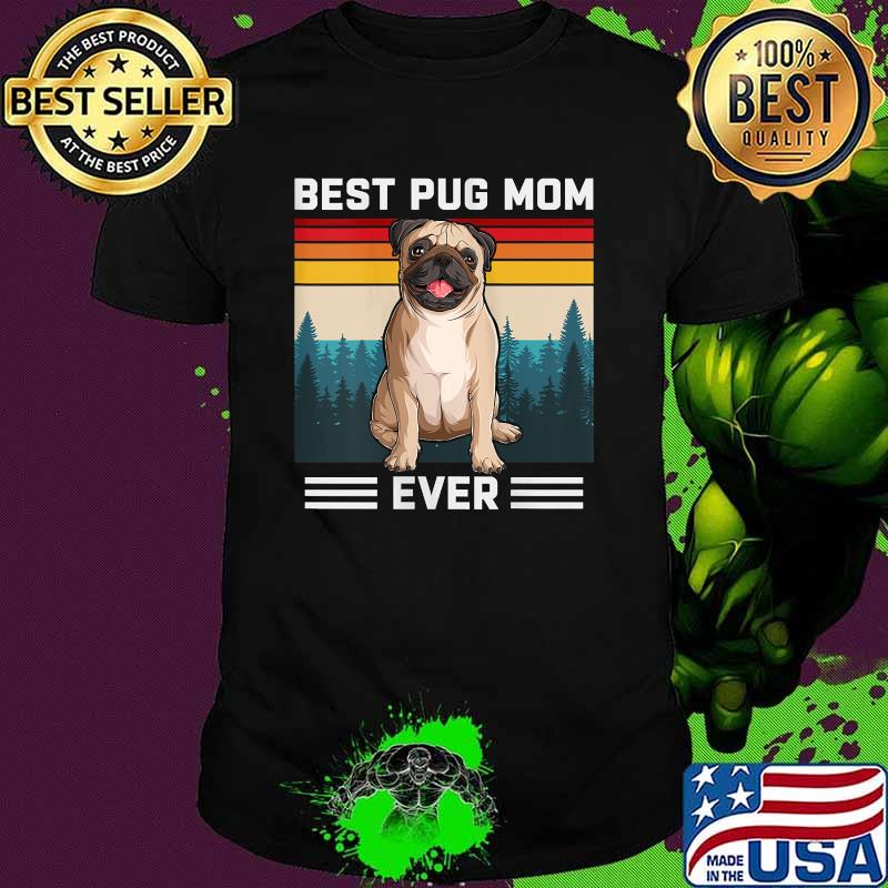 Best Pug Mom Ever Vintage T-Shirt