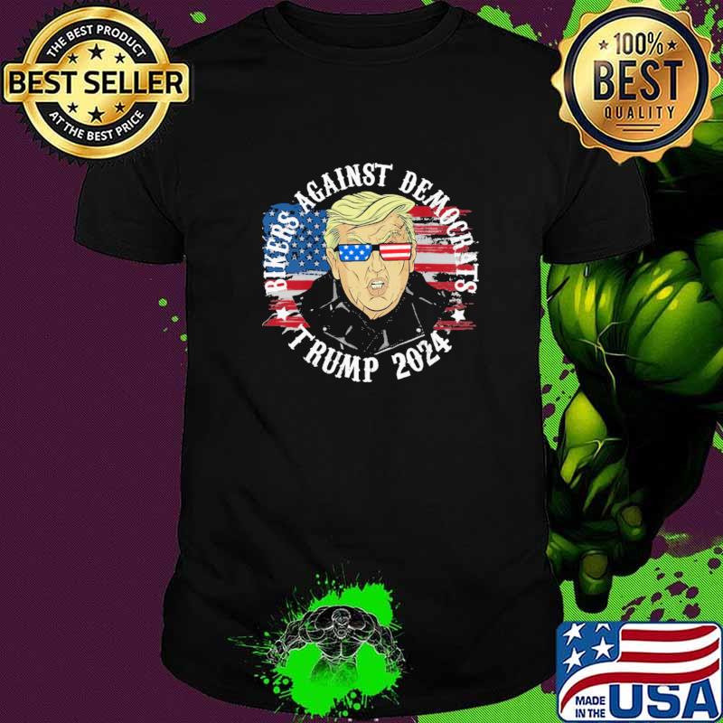 Bikers Against Democrats Trump 2024 American Flag Shirt