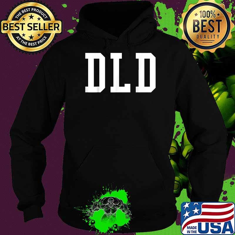 DLD De El Dee Present T-Shirt Hoodie DLD De El Dee Present T-Shirt Hoodie
