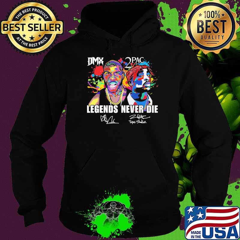 DMX 2 PAC Legends Never Die watercolor Shirt Hoodie DMX 2 PAC Legends Never Die watercolor Shirt Hoodie