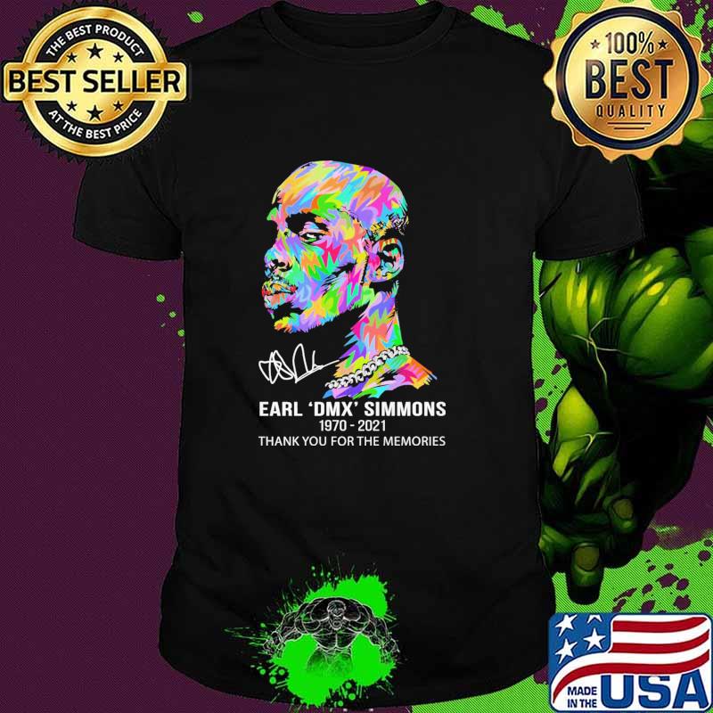 Earl DMX Simmons 1970 2021 Thank You For The Memories Shirt