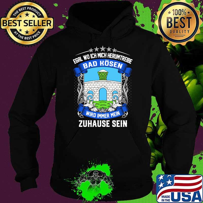 Egal wo ich mich herumtreibe bad kosen wird immer mein zuhause sein logo Hoodie Egal wo ich mich herumtreibe bad kosen wird immer mein zuhause sein logo Hoodie