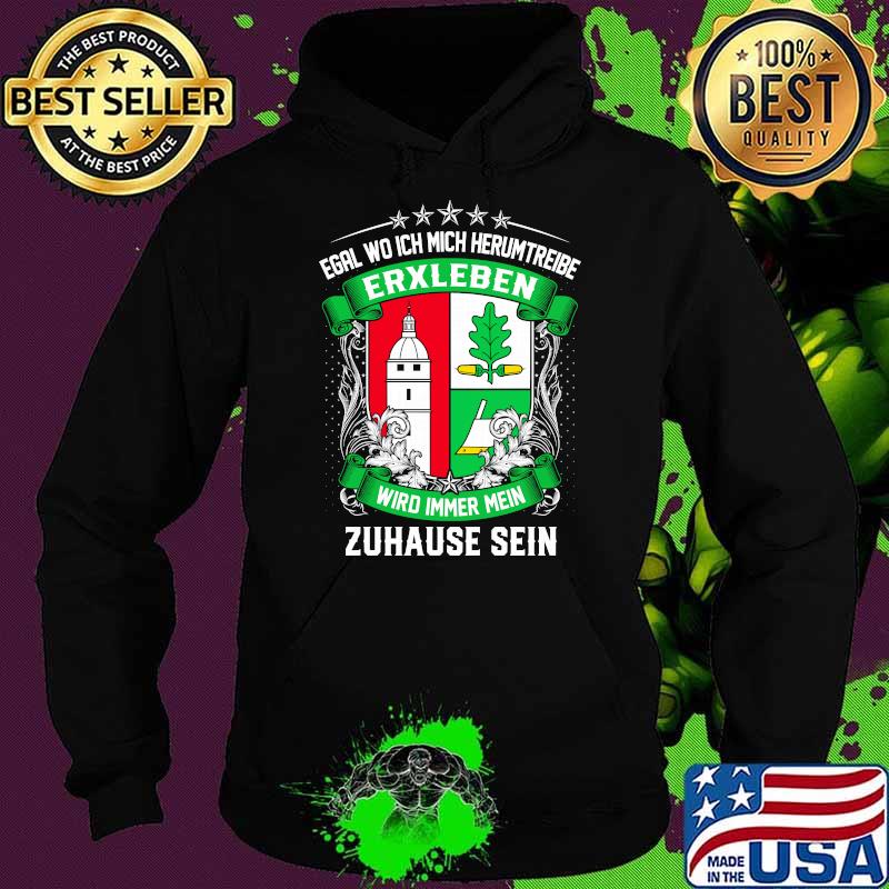 Egal wo ich mich herumtreibe erxleben wird immer mein zuhause sein logo Hoodie Egal wo ich mich herumtreibe erxleben wird immer mein zuhause sein logo Hoodie