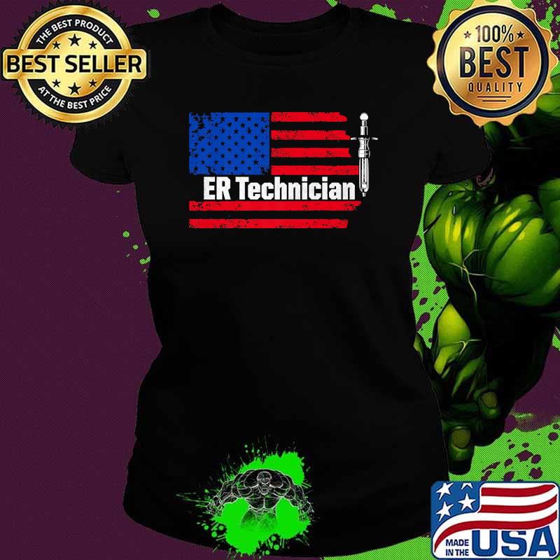 ER Technician Emergency Room Tech Vaccine Usa Flag T-Shirt Ladies tee ER Technician Emergency Room Tech Vaccine Usa Flag T-Shirt Ladies tee