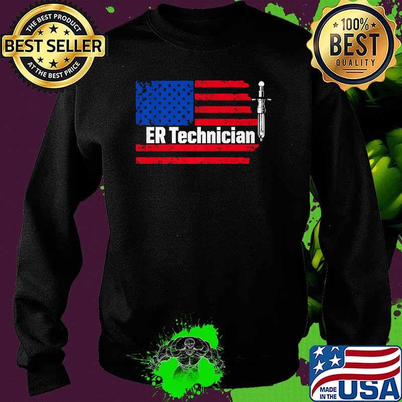 ER Technician Emergency Room Tech Vaccine Usa Flag T-Shirt Sweater ER Technician Emergency Room Tech Vaccine Usa Flag T-Shirt Sweater