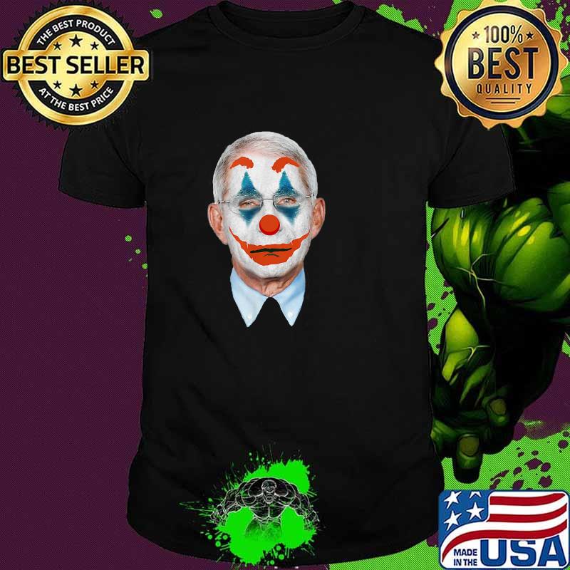 Fauci The Clown Arrest T-Shirt