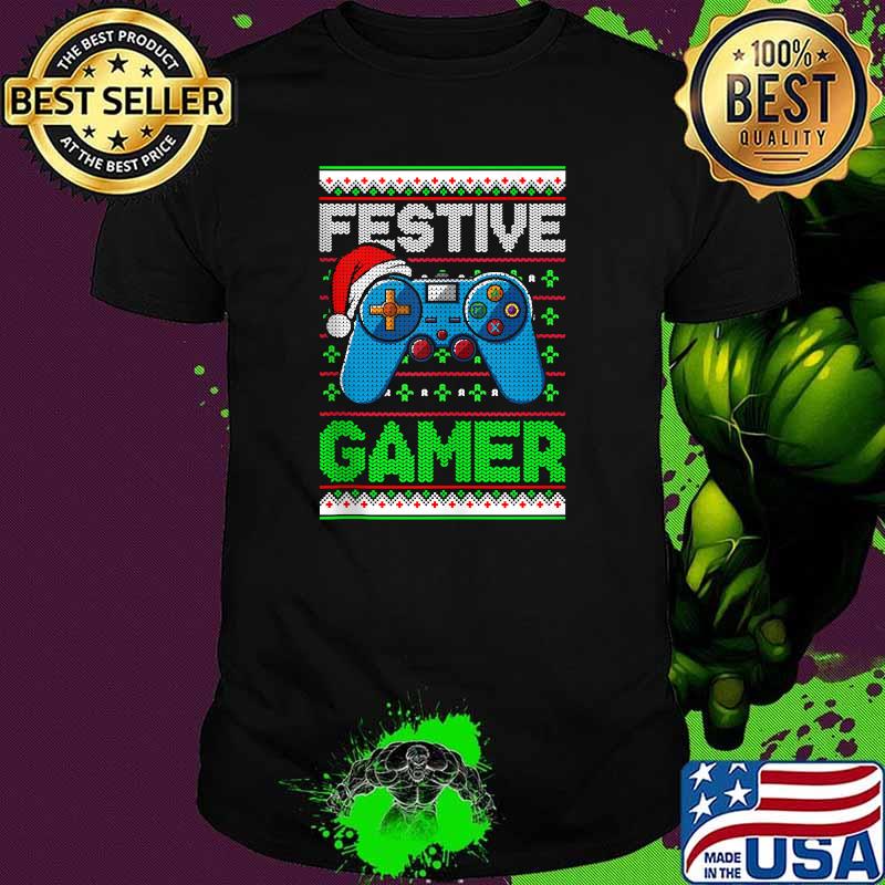 Festive Gamer Funny Christmas Ugly Gaming Sweater Video Game T-Shirt