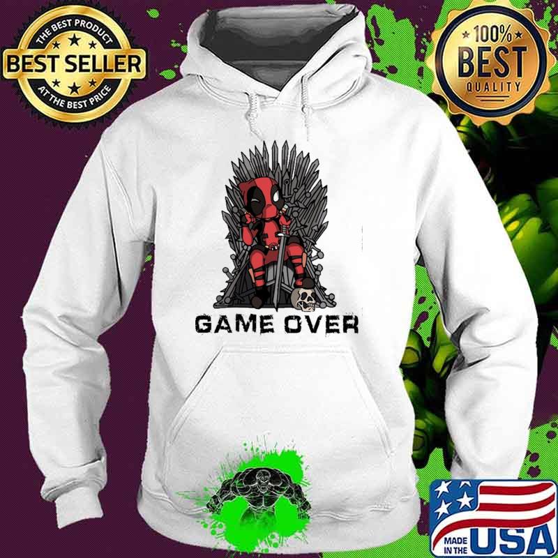 Game Over Deadpool Shirt Hoodie Game Over Deadpool Shirt Hoodie