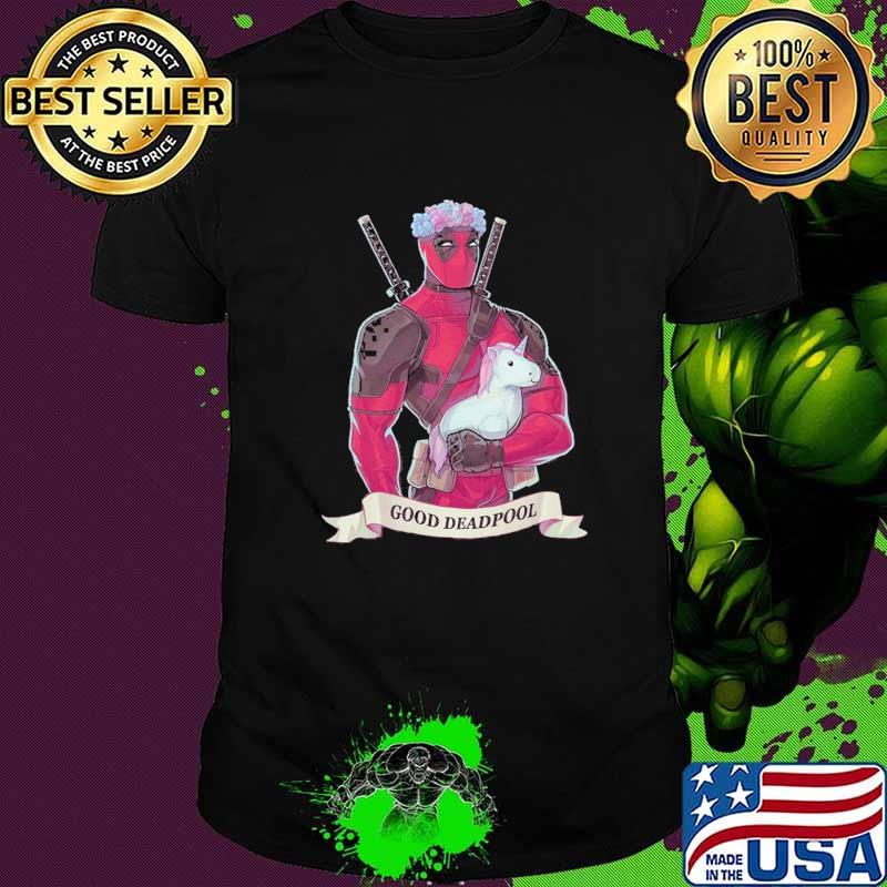 Good Deadpool Unicorn Shirt