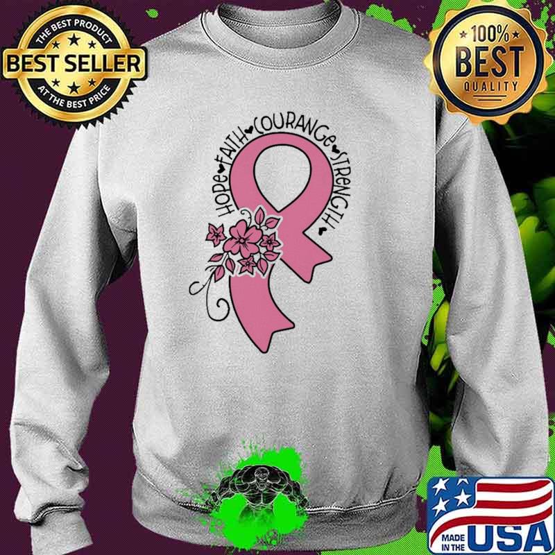 Hope Faith Courange Strength Awareness Shirt Sweater Hope Faith Courange Strength Awareness Shirt Sweater