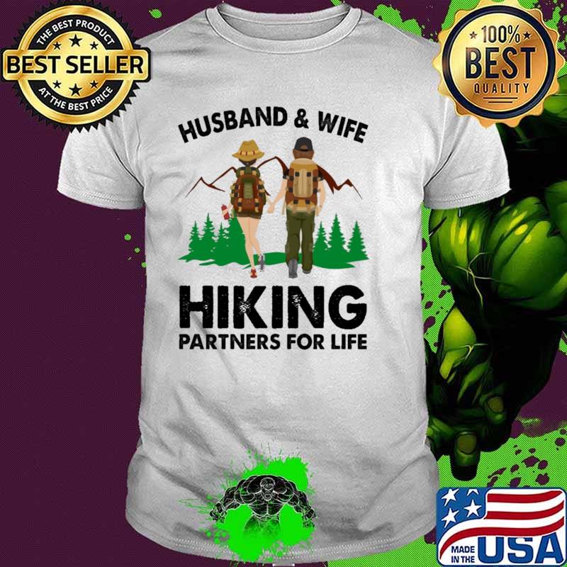 Husband And Wife Hiking Partners For Life Shirt