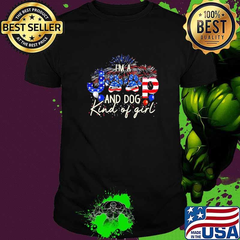 I'm a Jeep And Dog Kind Of Girl Firework American Flag Shirt