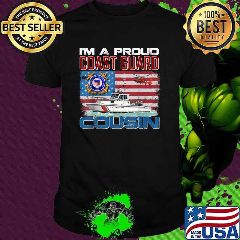 I'm A Proud Coast Guard Cousin With American Flag T-Shirt