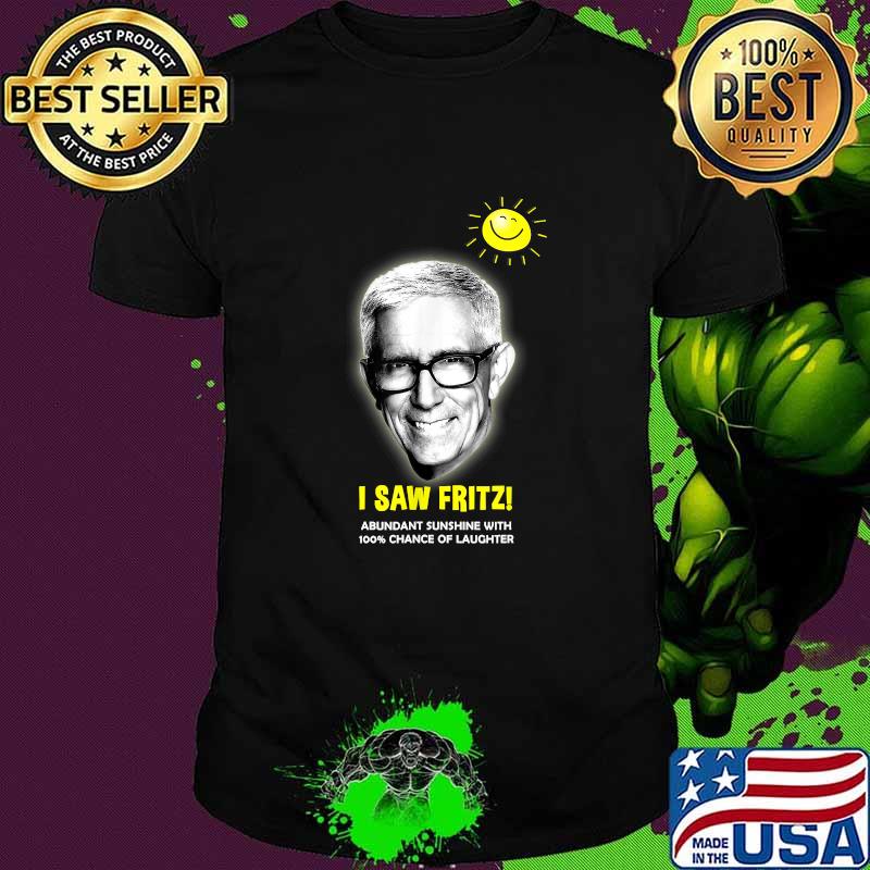 I SAW FRITZ Sun T-Shirt