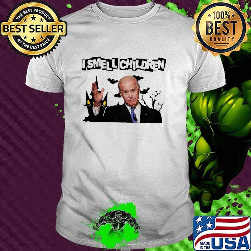 I Smell Children Joe Biden Witch Shirt