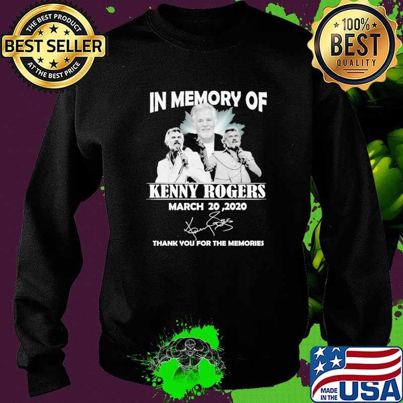 In Memory Of Kenny Rogers March 20 2020 Thank You For The Memories Sweater In Memory Of Kenny Rogers March 20 2020 Thank You For The Memories Sweater