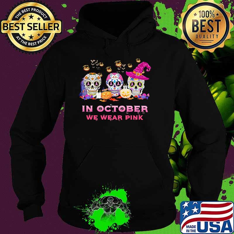 In october we wear pink truck skull pumpkin halloween Hoodie In october we wear pink truck skull pumpkin halloween Hoodie