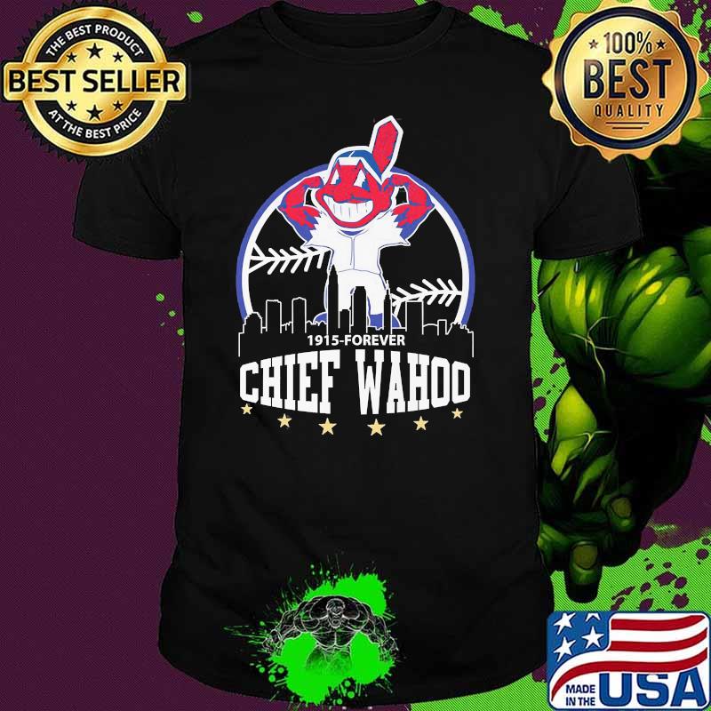Indians 1915 forever chief wahoo shirt Indians 1915 forever chief wahoo shirt