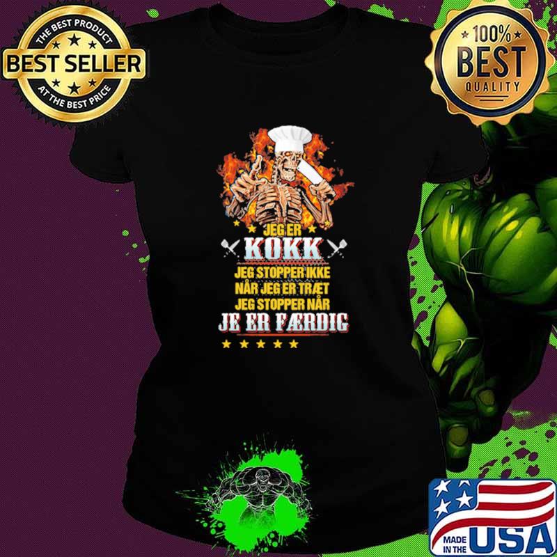 Jeger Kokk Je Er Feardic Skull Shirt Ladies tee Jeger Kokk Je Er Feardic Skull Shirt Ladies tee