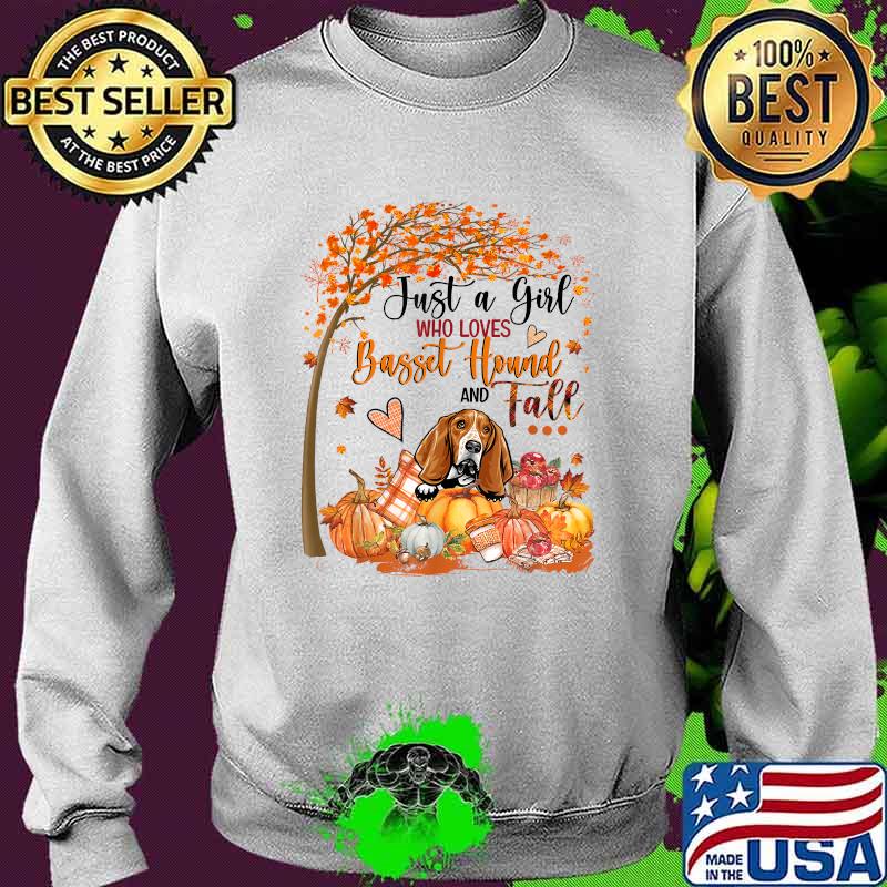 Just A Girl Who Loves Basset Hound And Fall Thanksgiving T-Shirt Sweater Just A Girl Who Loves Basset Hound And Fall Thanksgiving T-Shirt Sweater