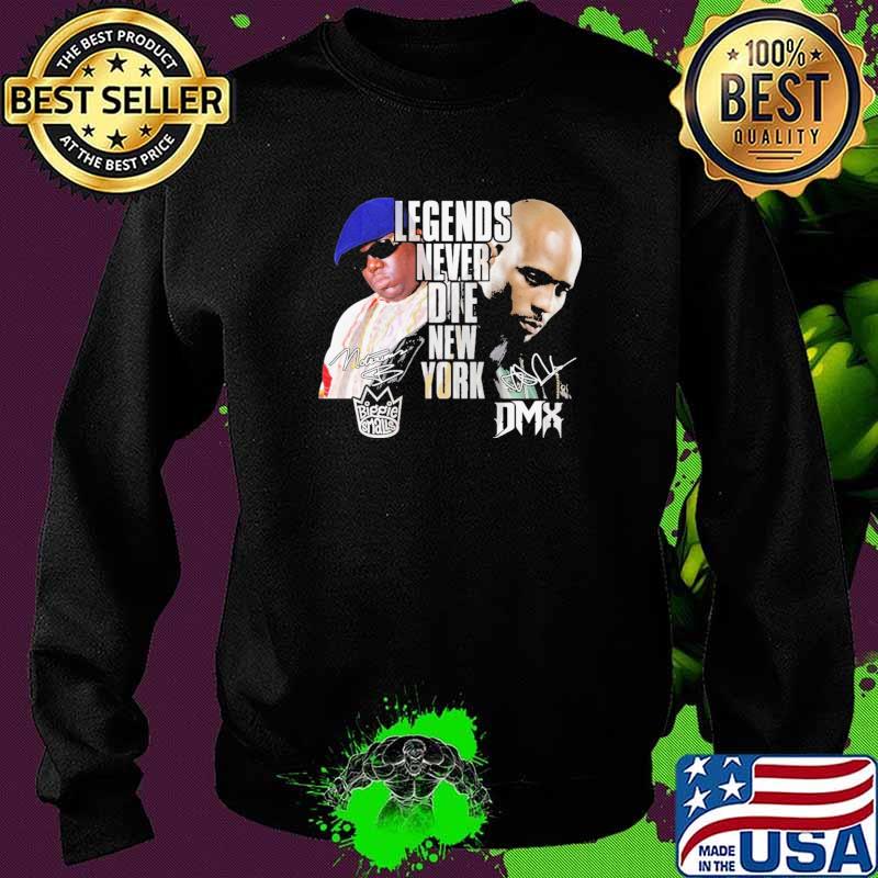 Legends Never Die New York DMX Shirt Sweater Legends Never Die New York DMX Shirt Sweater
