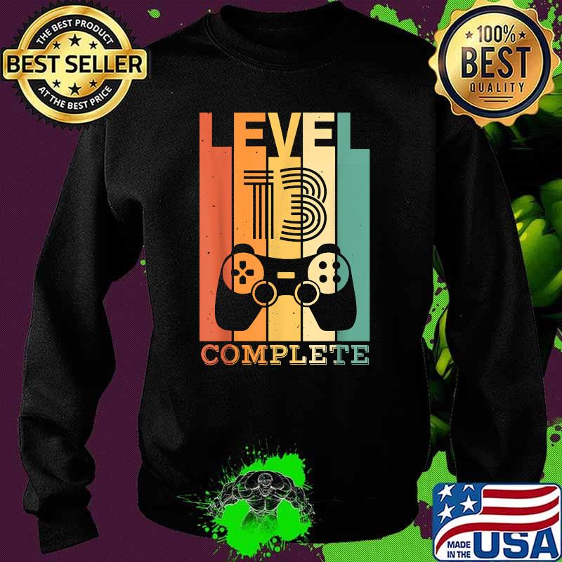 Level 13 Complete I 13th Birthday Gamer Vintage T-Shirt Sweater Level 13 Complete I 13th Birthday Gamer Vintage T-Shirt Sweater