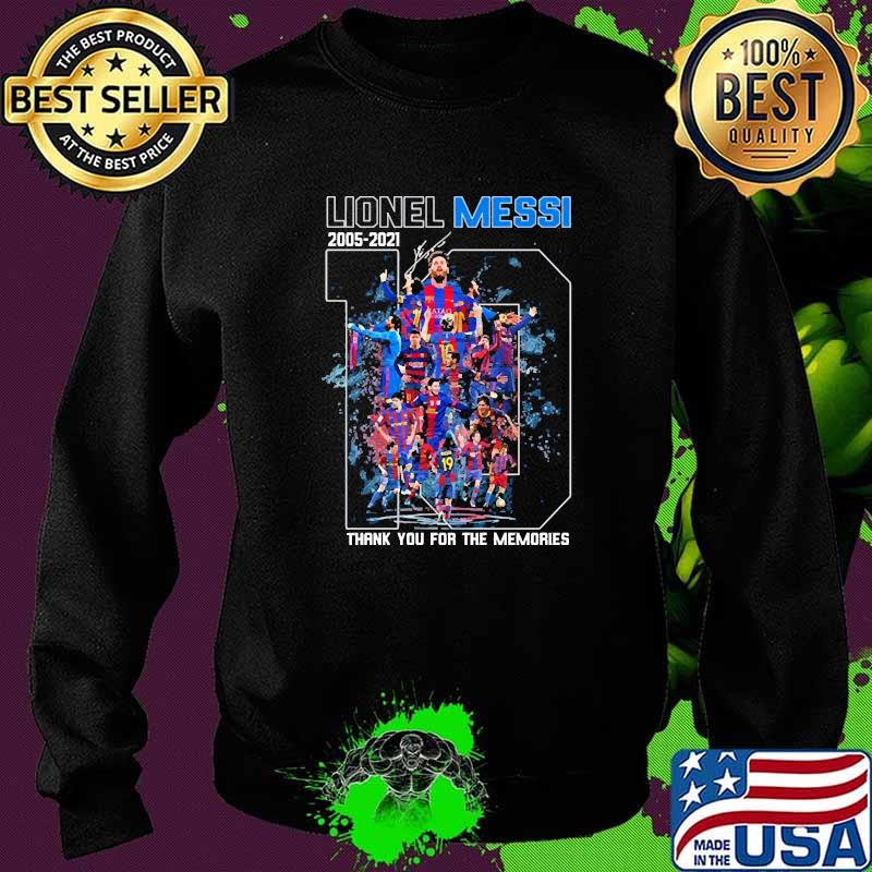 Lionel Messi 2005 2021 Thank You For The Memories Signature Sweater Lionel Messi 2005 2021 Thank You For The Memories Signature Sweater