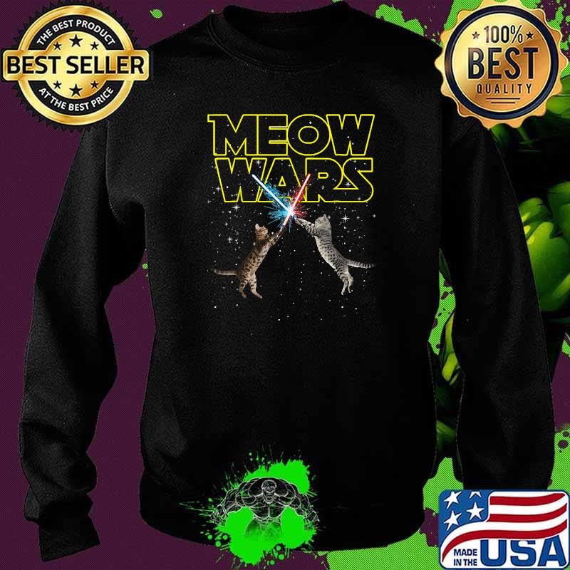 Meow Wars Space Cat Laser Cat T-Shirt Sweater Meow Wars Space Cat Laser Cat T-Shirt Sweater