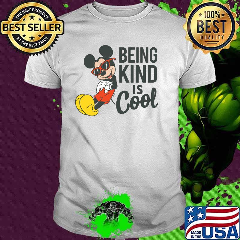 Mickey Being Kind is Cool T-Shirt Mickey Being Kind is Cool T-Shirt
