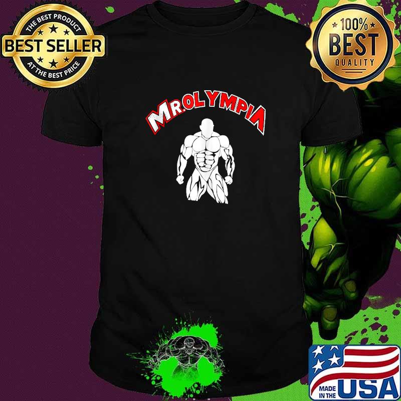 Mr Olympia for Men Women Fitness bodybuilding T-Shirt