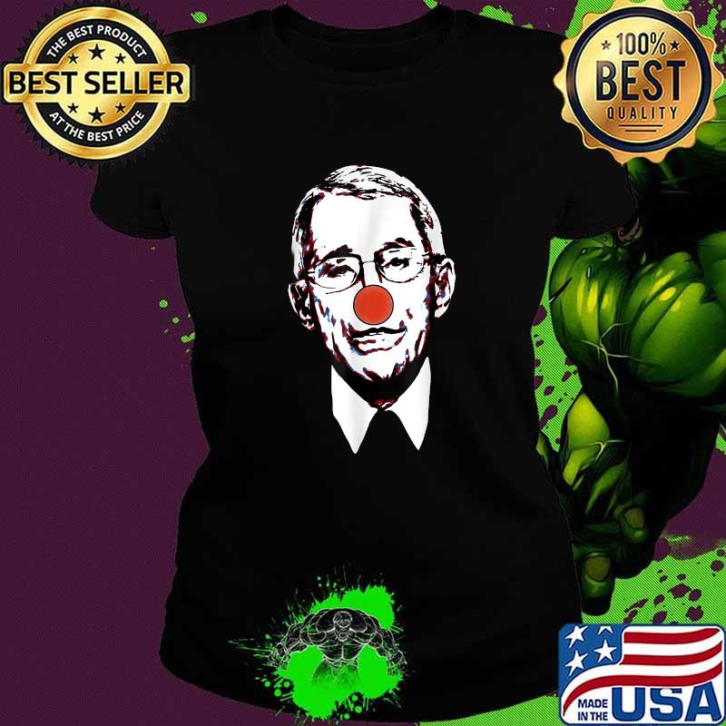 Official fauci The Clown T-Shirt Ladies tee Official fauci The Clown T-Shirt Ladies tee