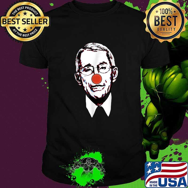 Official fauci The Clown T-Shirt