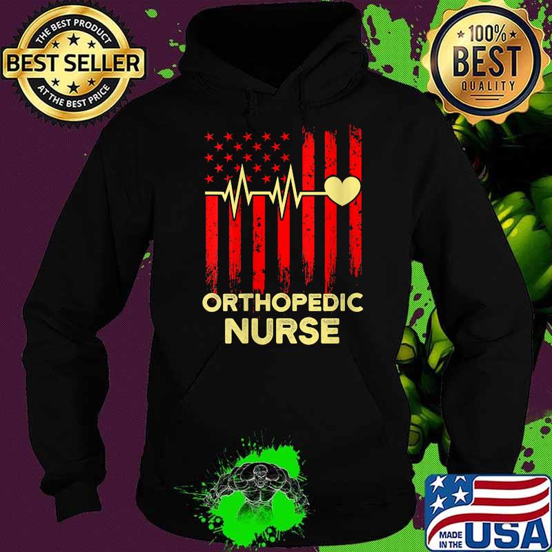 Orthopedic Nurse American Flag T-Shirt Hoodie Orthopedic Nurse American Flag T-Shirt Hoodie