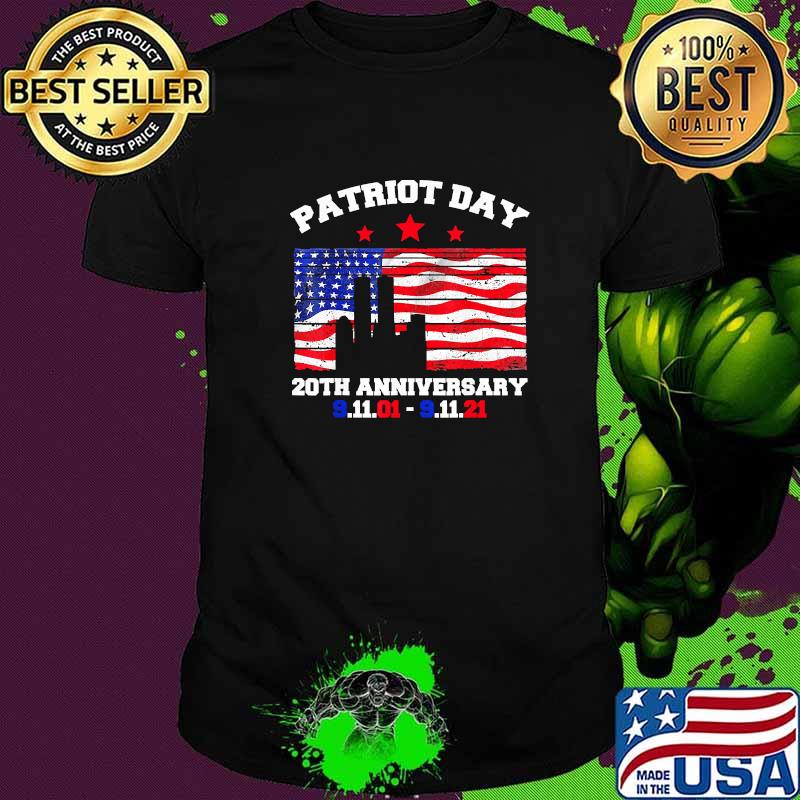 Patriot day 20th anniversary american flag shirt