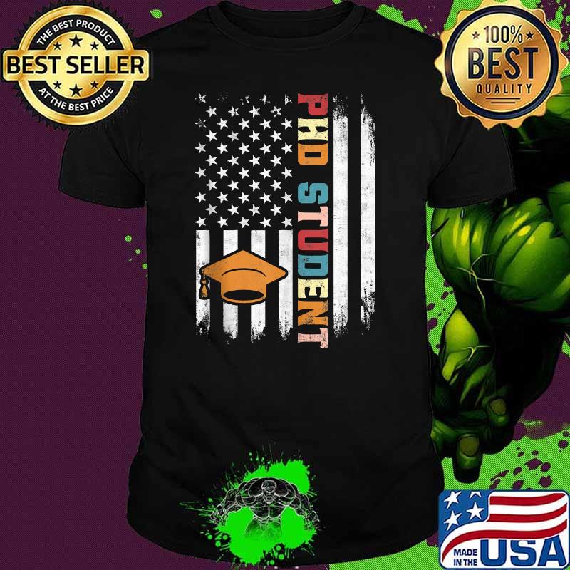 Ph.D Student Dissertation Doctorate Graduation American Flag T-Shirt