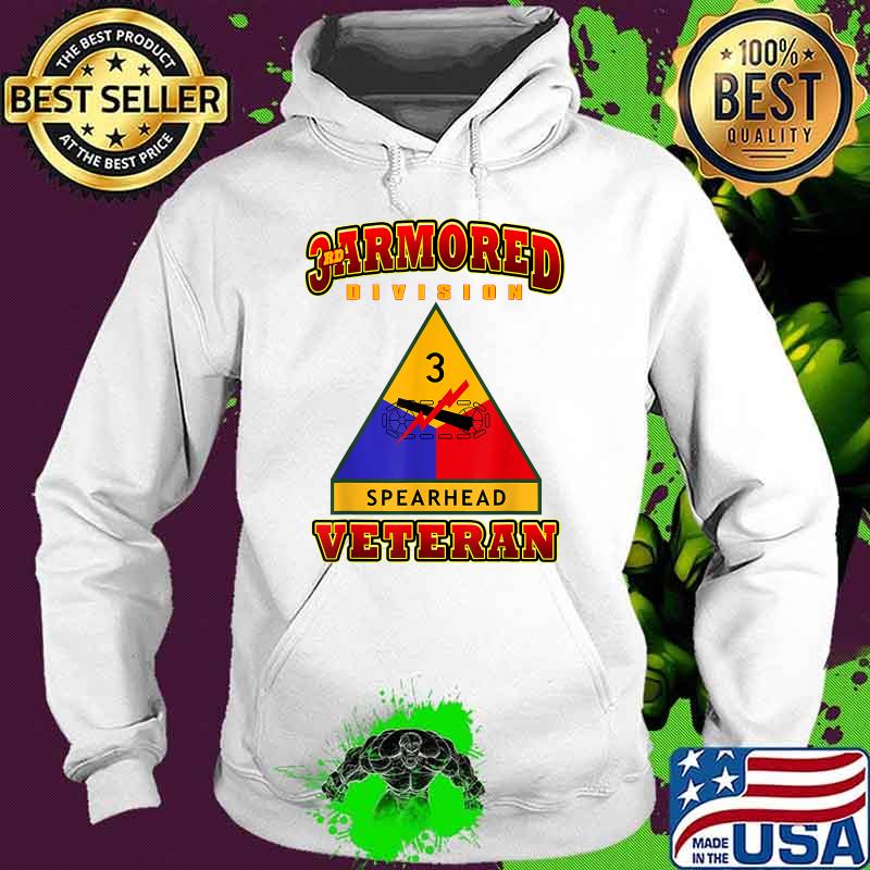 Premium 3rd Armored Division Spearhead Veteran T-Shirt Hoodie Premium 3rd Armored Division Spearhead Veteran T-Shirt Hoodie