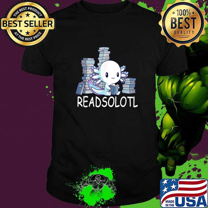 Readsolotl Axolotl Reading Fish Books Lizard T-Shirt