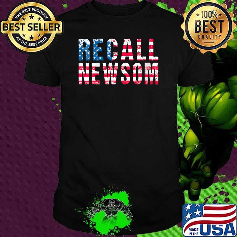 Recall Newsome California Governor Gavin American Flag T-Shirt