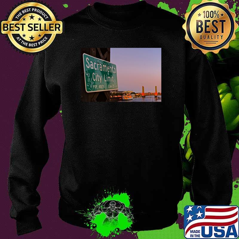 Sacramento City Limit Sign at Historic Bridge Sacramento T-Shirt Sweater Sacramento City Limit Sign at Historic Bridge Sacramento T-Shirt Sweater