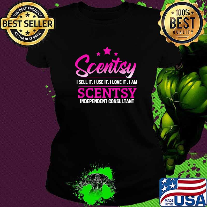 Scentsy I undefined It I Use It I Love It I Am Scentsy T-Shirt Ladies tee Scentsy I undefined It I Use It I Love It I Am Scentsy T-Shirt Ladies tee