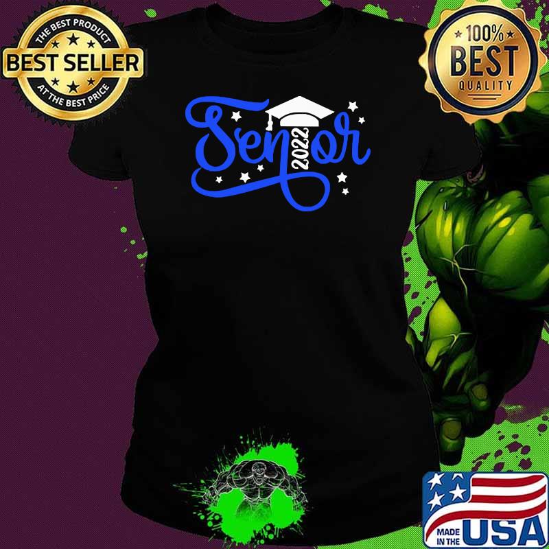 Seniors Class of 2022 Grade Back To School Shirt Ladies tee Seniors Class of 2022 Grade Back To School Shirt Ladies tee