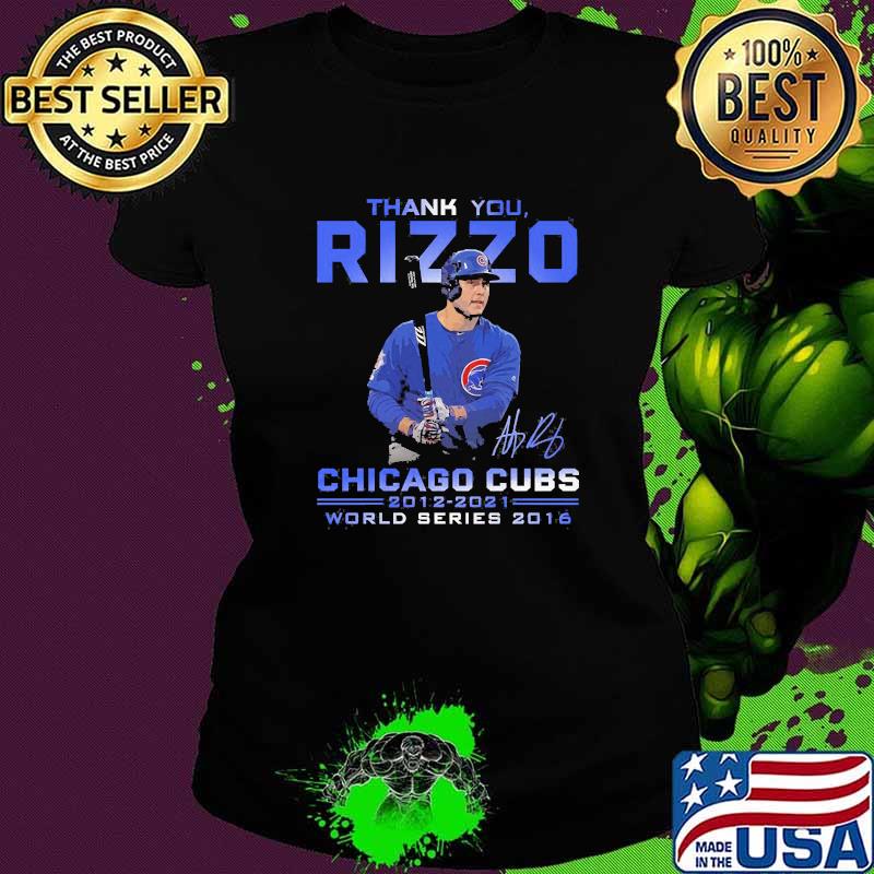 Thank you rizzu chicago cubs 2012 2021 thank you for the memories signatue Ladies tee Thank you rizzu chicago cubs 2012 2021 thank you for the memories signatue Ladies tee