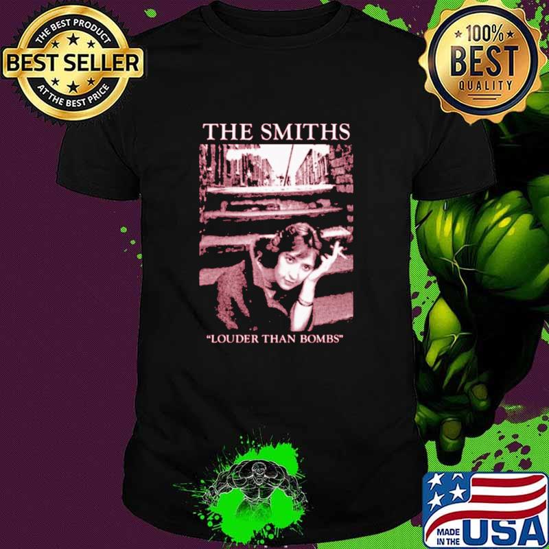 The Smiths Louder Than Bombs Shirt