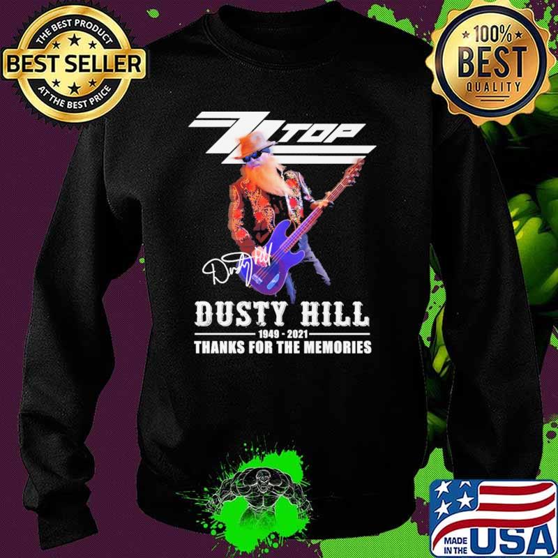 TLTop Dusty Hill 1949 2021 Thank For The Memories Shirt Sweater TLTop Dusty Hill 1949 2021 Thank For The Memories Shirt Sweater