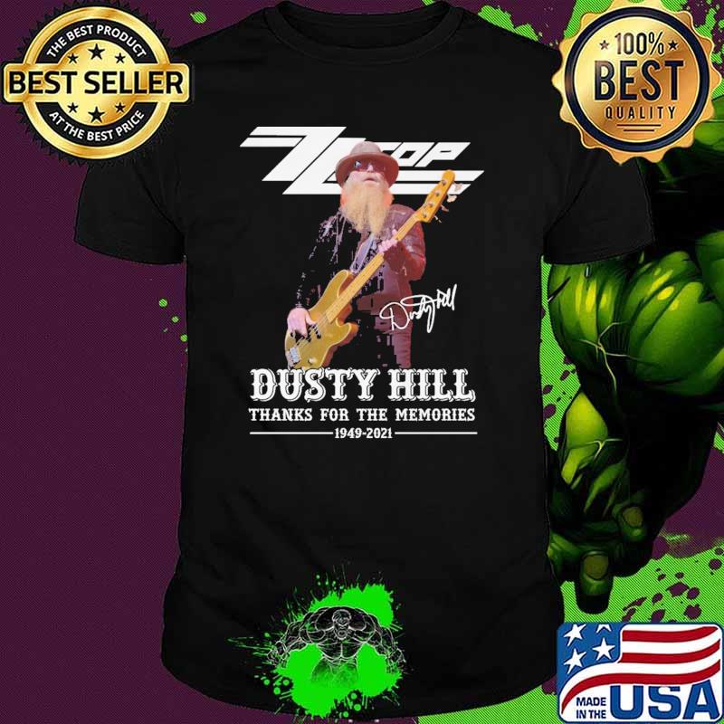 TLTop Dusty Hill Thank You For The Memories 1949 2021 Shirt