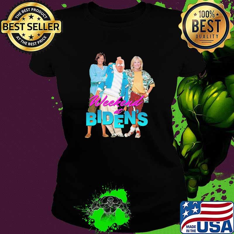 Top weekend At Bidens Shirt Ladies tee Top weekend At Bidens Shirt Ladies tee