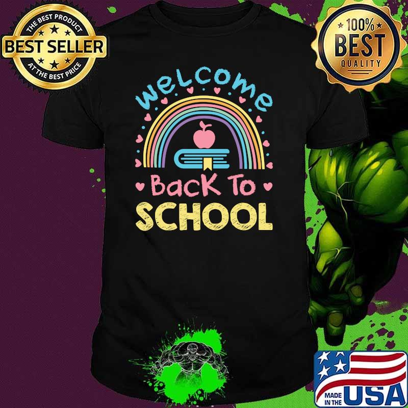 Welcome Back to School Rainbow Teacher Student T-Shirt