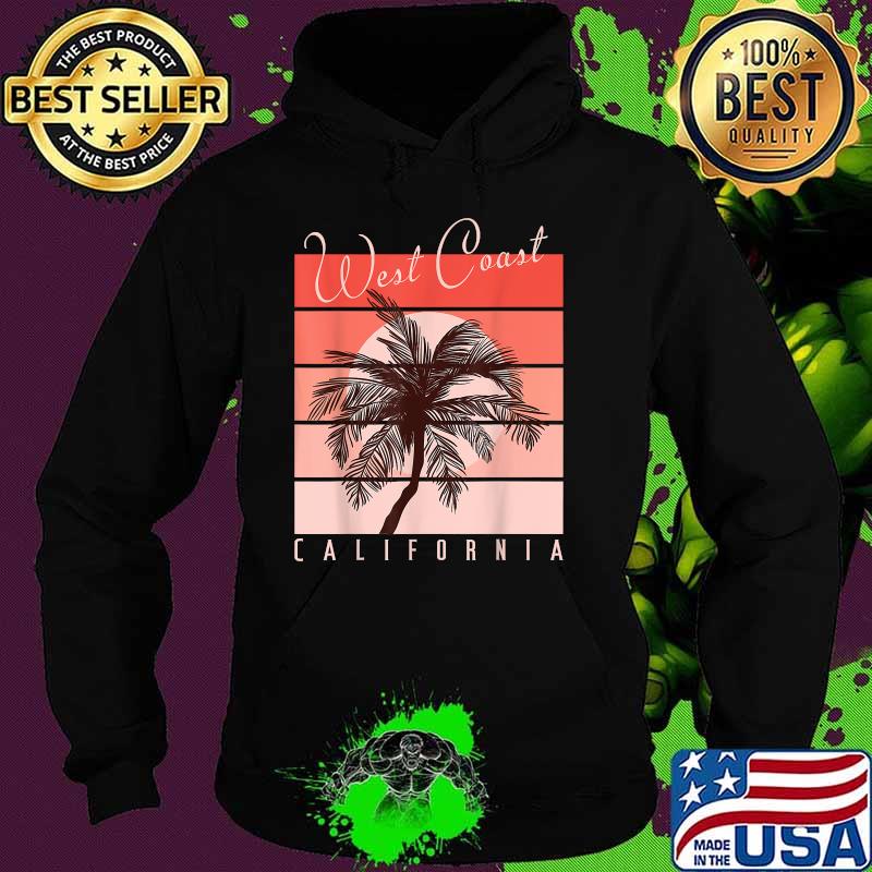 West Coast CALIFORNIA T-Sunset Retro T-Shirt Hoodie West Coast CALIFORNIA T-Sunset Retro T-Shirt Hoodie