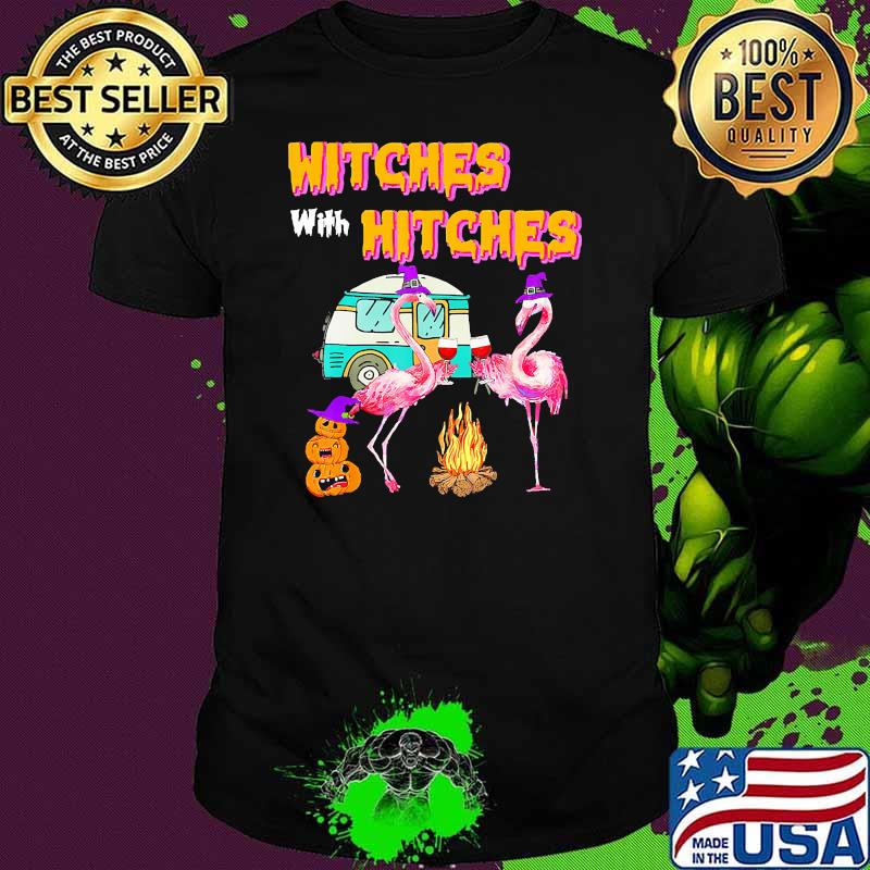 Witches With Hitches Flamingo Halloween Camping Shirt